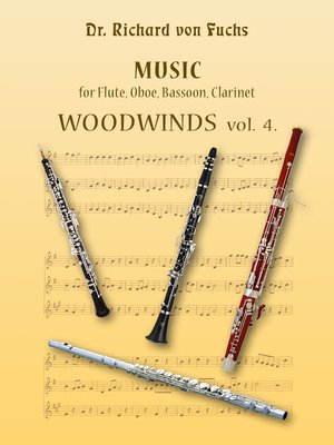 cover image of Music for Flute Oboe Bassoon and Clarinet Volume 4